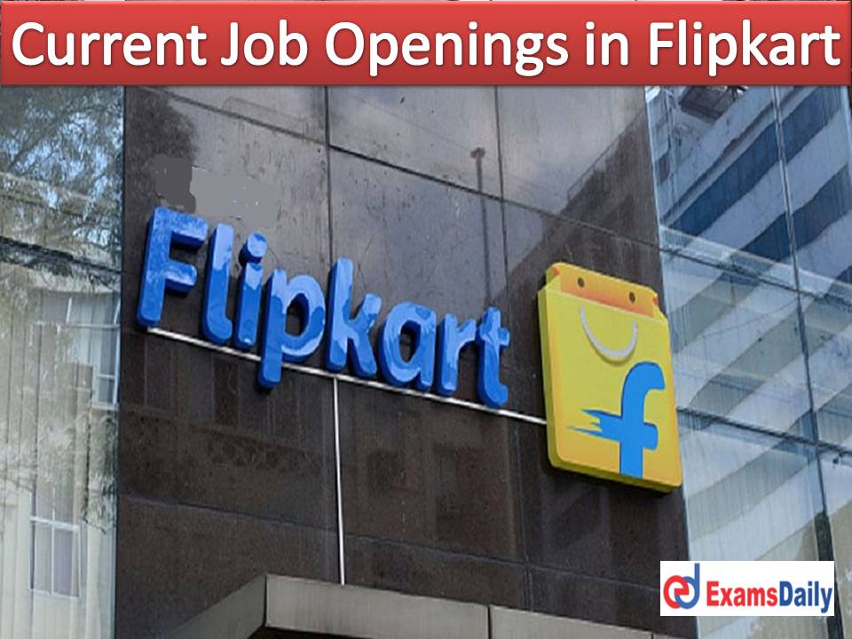 Many Graduates can be Employed...Through this Flipkart Current Openings!!!