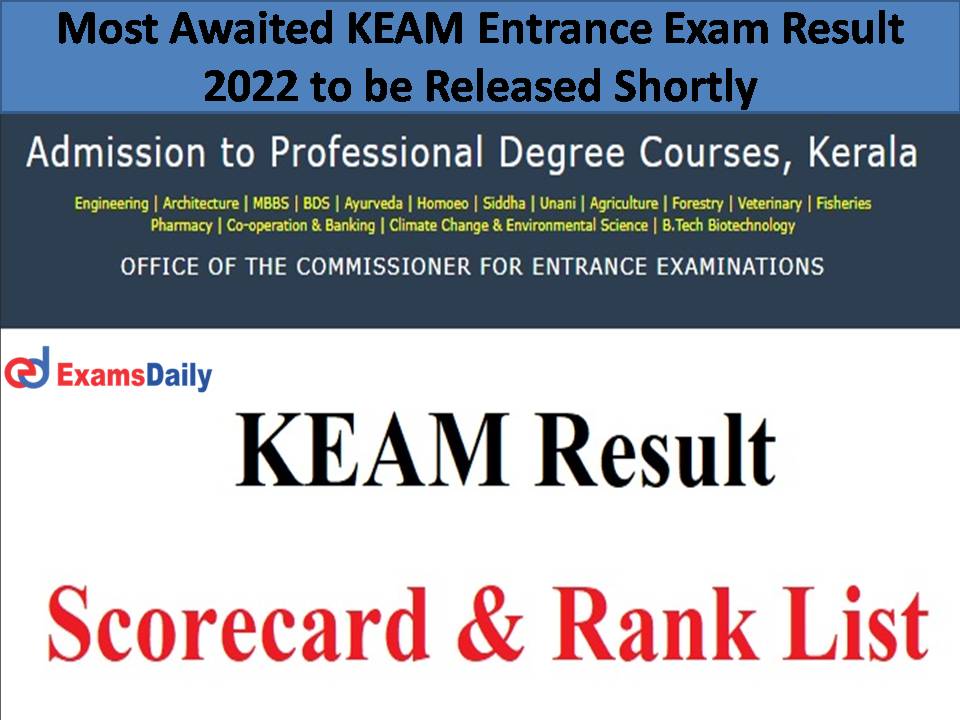 Most Awaited KEAM Entrance Exam Result 2022 to be Released Shortly