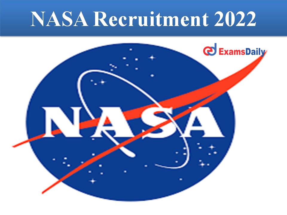 NASA Recruitment 2022 Out