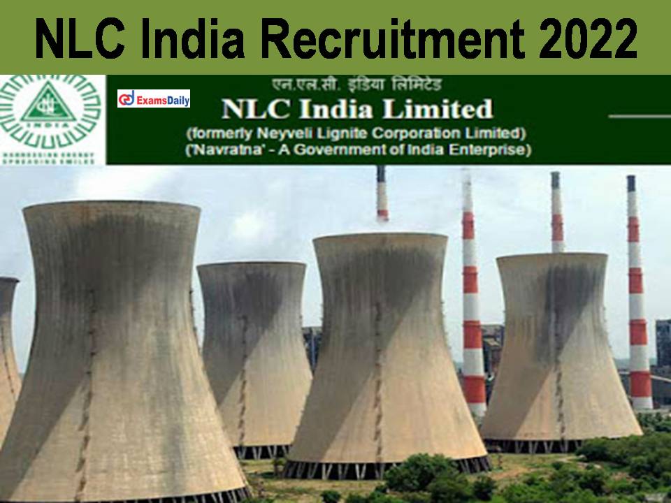 NLC India Recruitment 2022