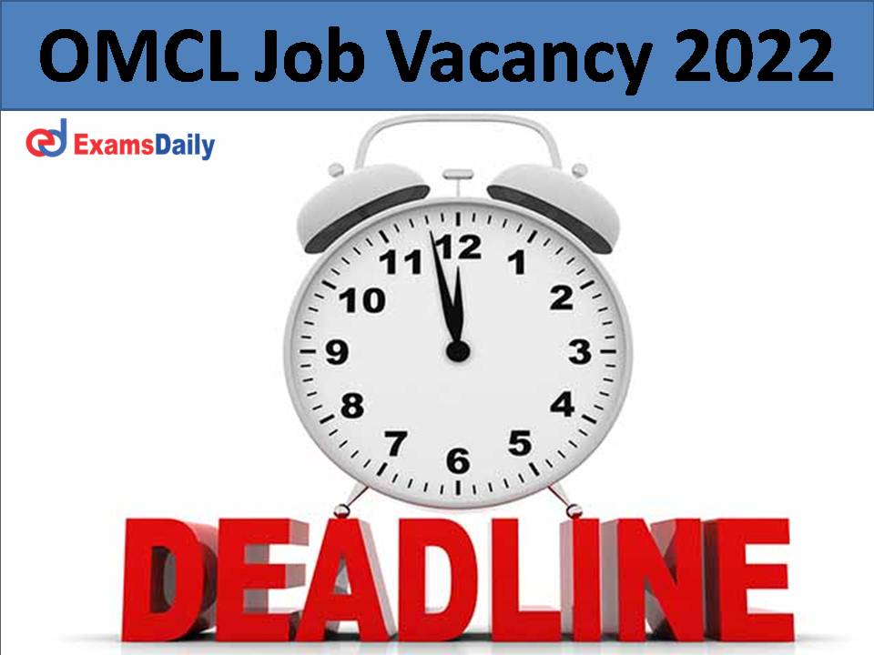 OMCL Job Vacancy 2022