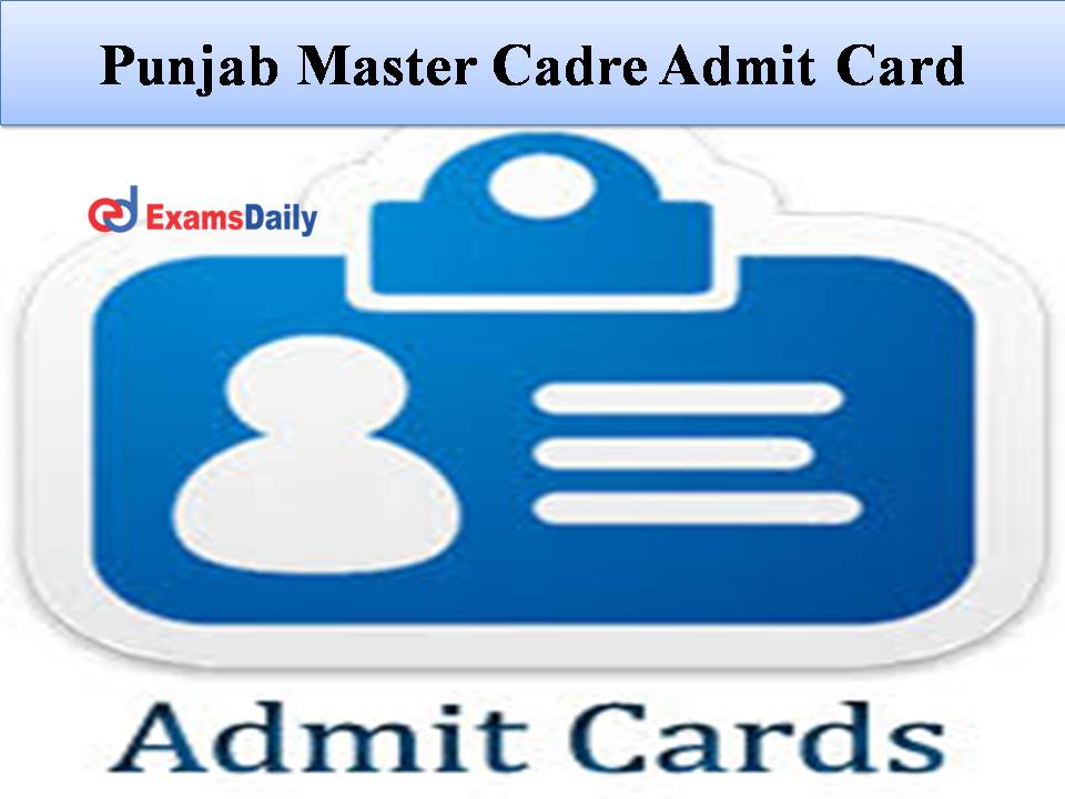Punjab Master Cadre Admit Card Soon