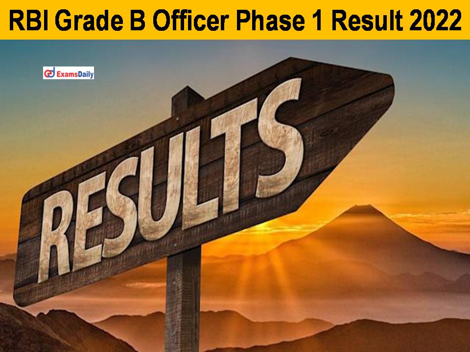 RBI Grade B Officer Phase 1 Result 2022