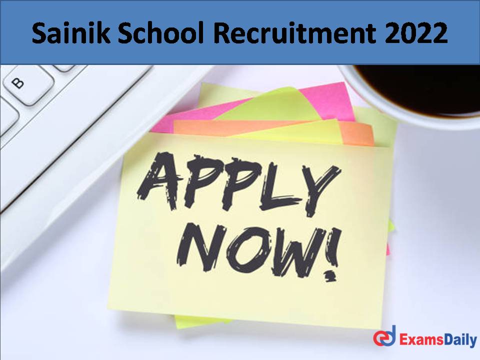 Sainik School Recruitment 2022