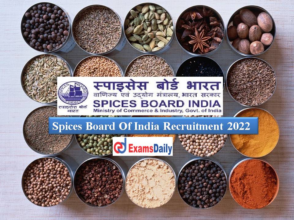 Spices Board Of India Recruitment 2022