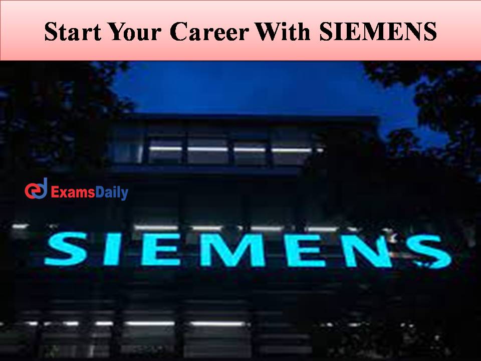 Start Your Career With SIEMENS