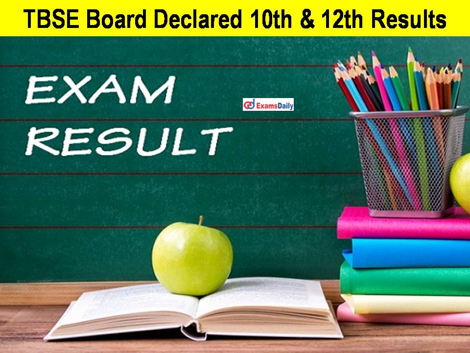 TBSE Board Declared 10th & 12th Results