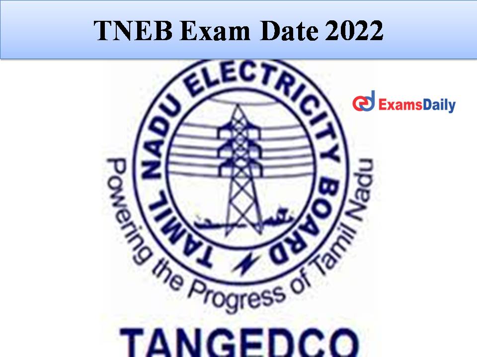 TNEB Exam Date 2022