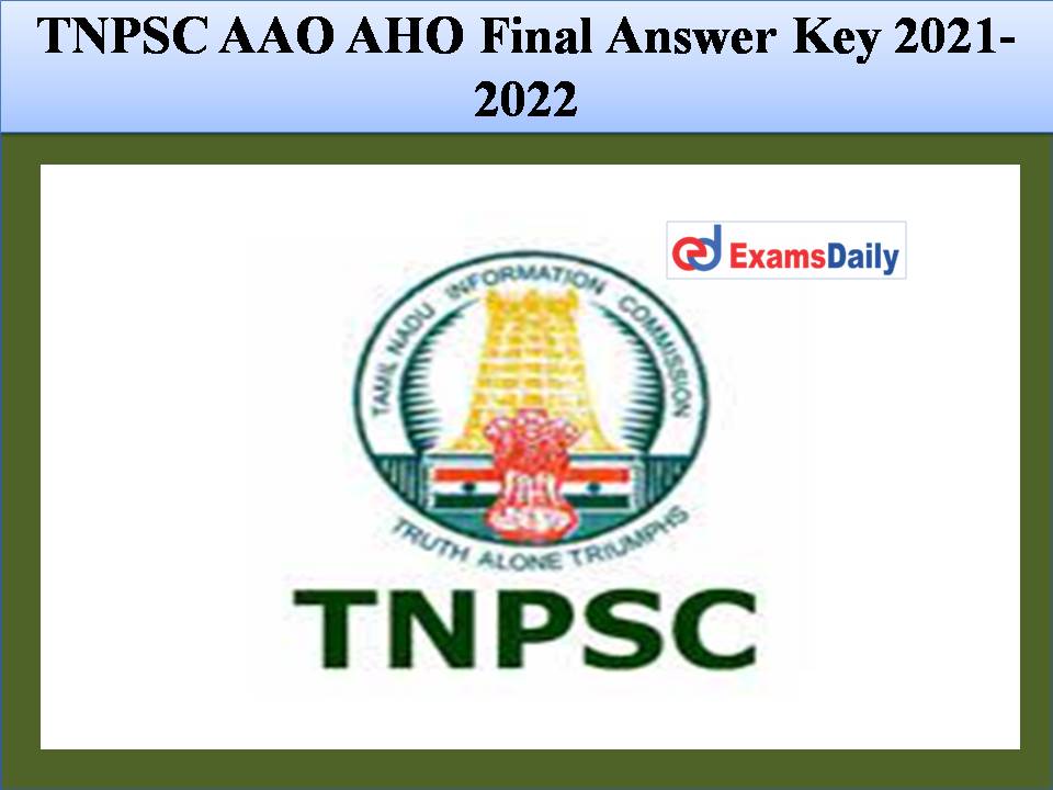 TNPSC AAO AHO Final Answer Key 2021-2022 Released