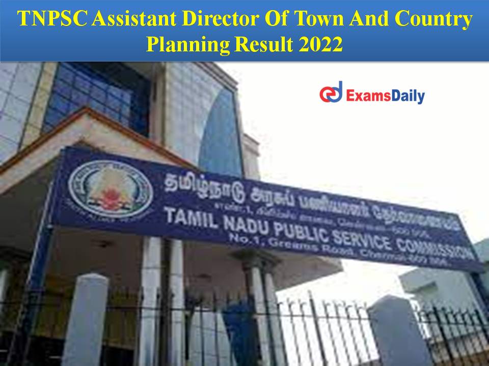 TNPSC Assistant Director Of Town And Country Planning Result 2022 (1)