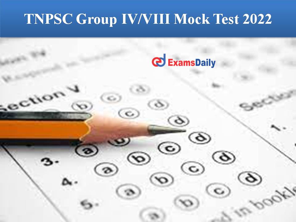 TNPSC Group 4 & 8 Mock Test 2022