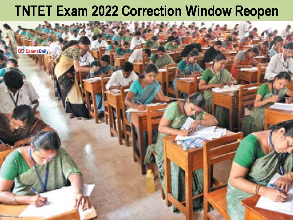 TNTET Exam 2022 Correction Window Reopen