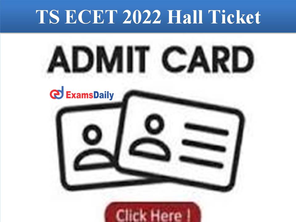 TS ECET 2022 Hall Ticket Out
