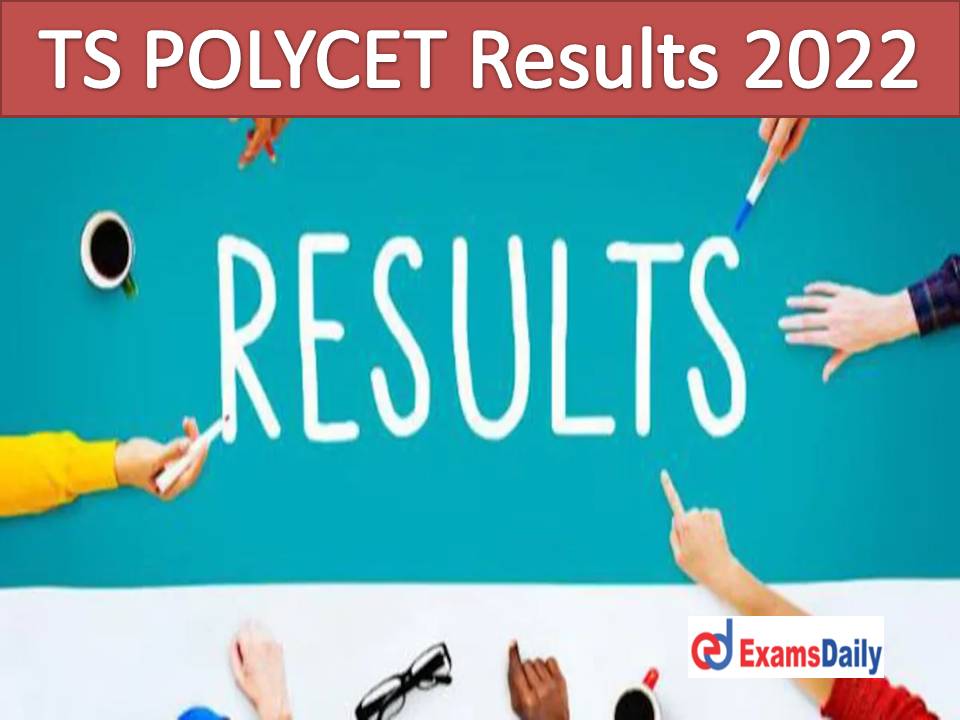 TS POLYCET Results 2022 Manabadi Link – Download Telangana State SBTET Entrance Exam Score Rank Card & Counselling Details!!!