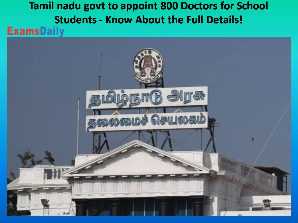 Tamil nadu govt to appoint 800 Doctors for