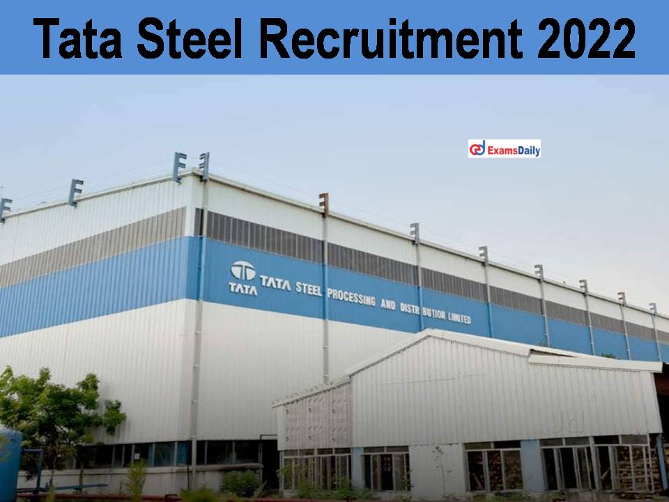 Tata Steel Recruitment 2022