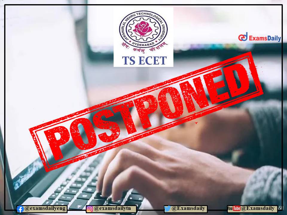 Telangana State ECET 2022 Postponed due to heavy rains!!! New dates soon!!!