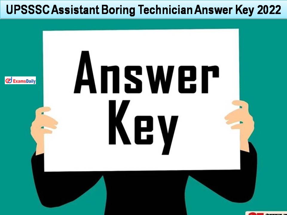 UPSSSC Assistant Boring Technician Answer Key 2022