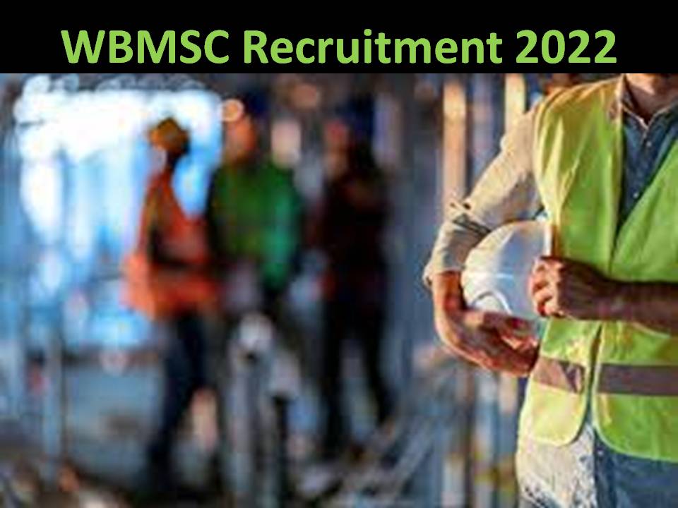 WBMSC Recruitment 2022
