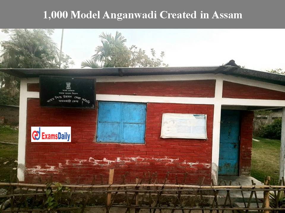 1,000 Model Anganwadi Created in Assam
