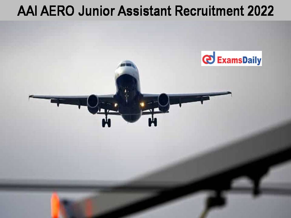 AAI AERO Junior Assistant Recruitment 2022