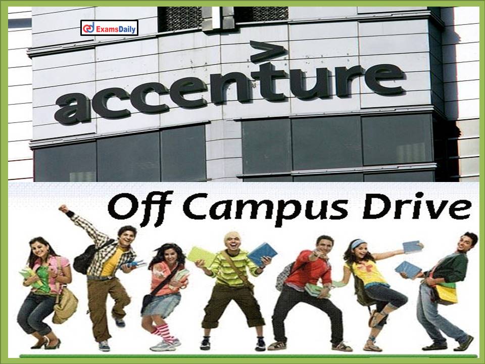 ACCENTURE off Campus Drive Registration Link Here