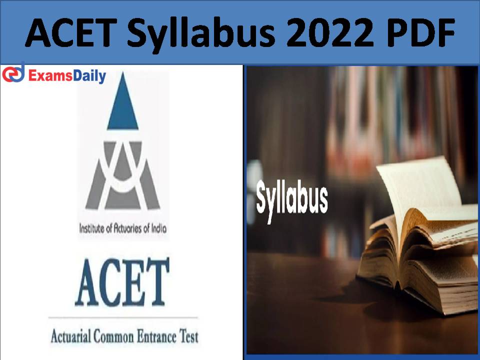 ACET Syllabus 2022 PDF