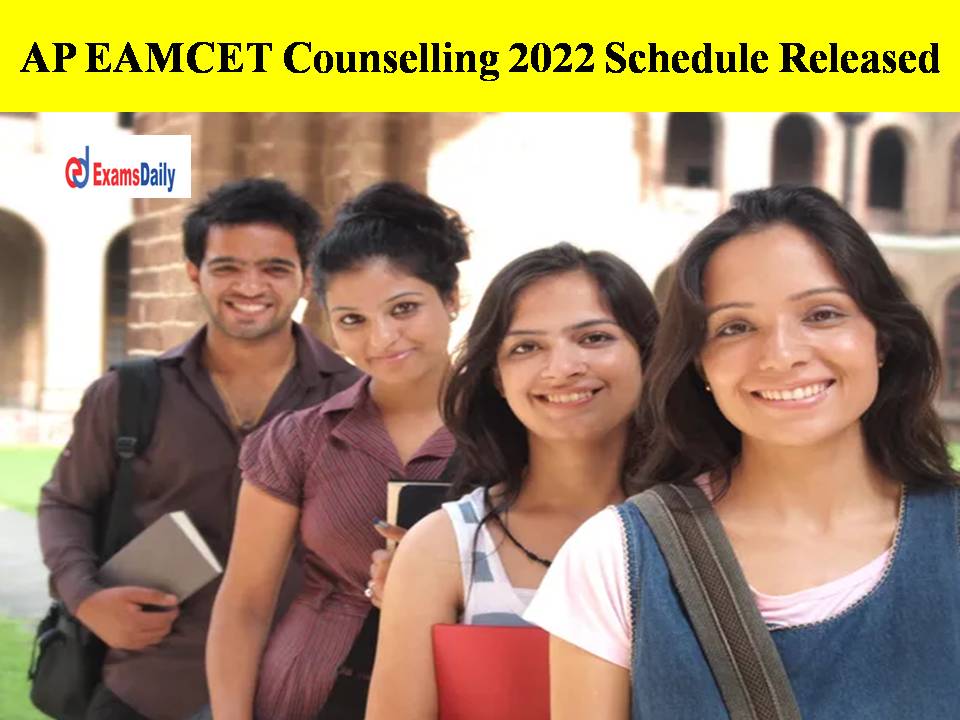 AP EAMCET Counselling 2022 Schedule Released – Check Details Here!!