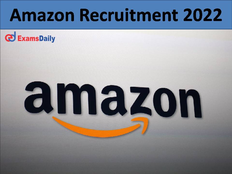 Amazon Recruitment 2022))