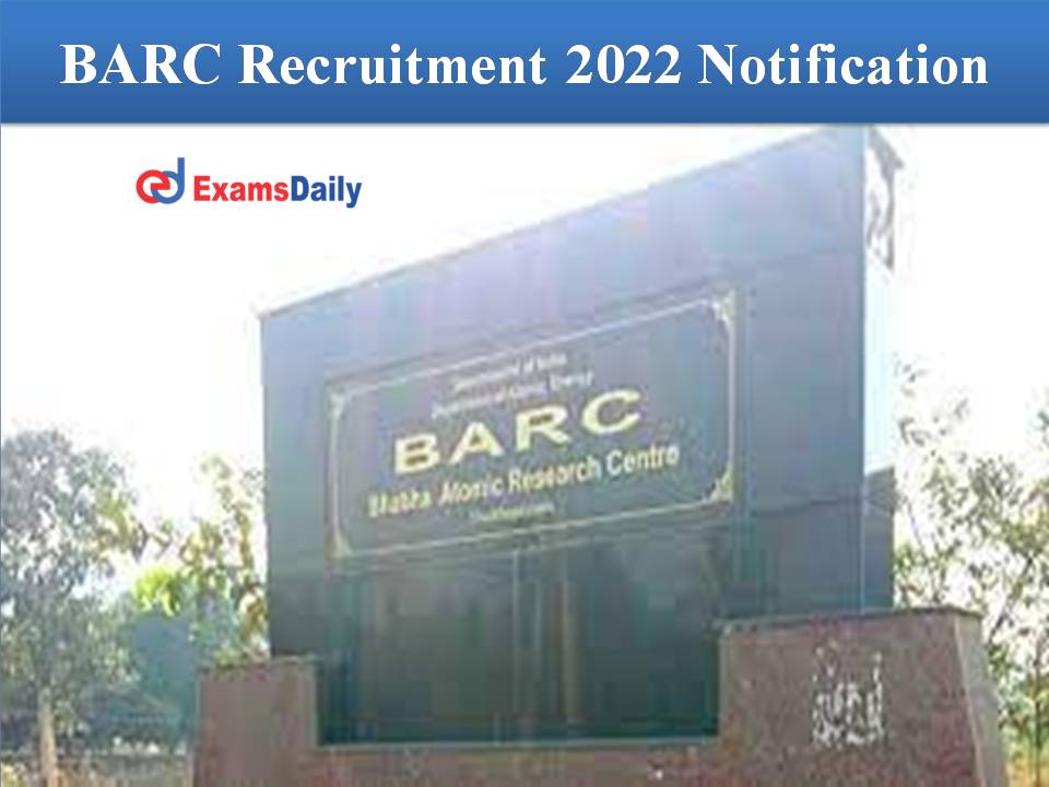 BARC Recruitment 2022 Notification