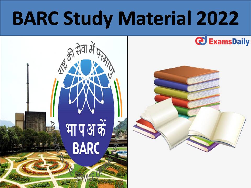 BARC Study Material 2022