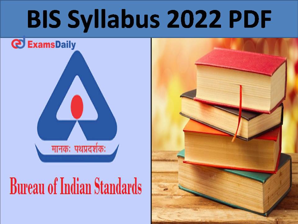 BIS Syllabus 2022 PDF