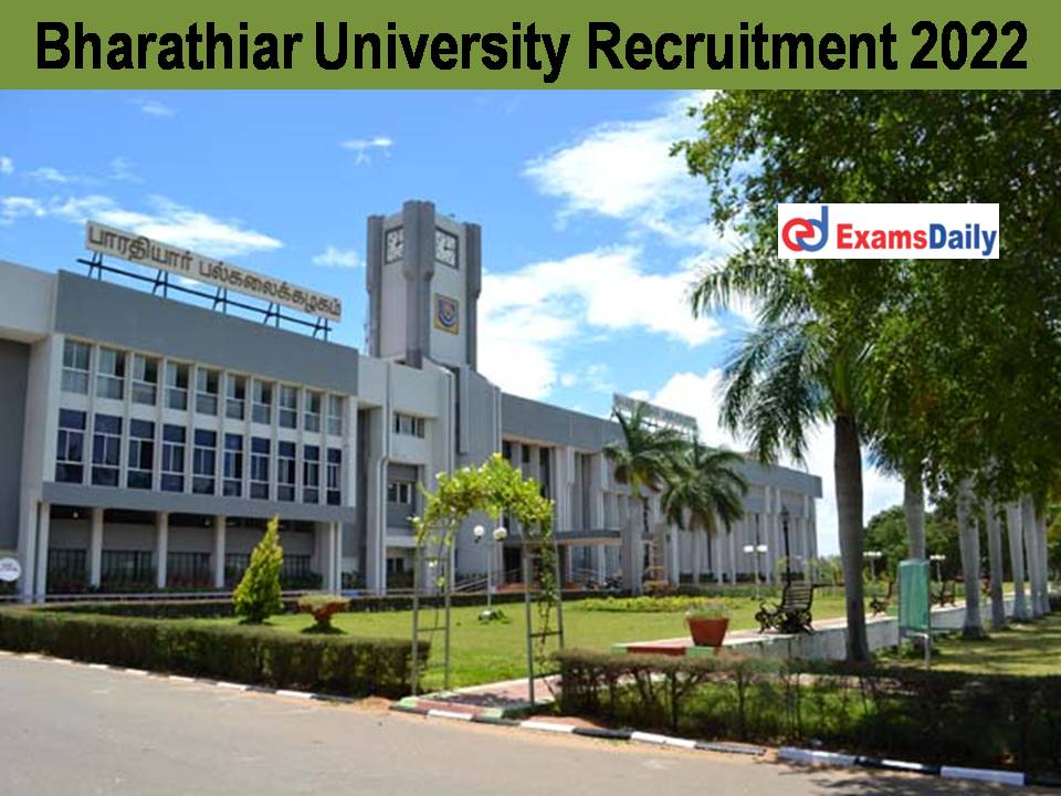 Bharathiar University Recruitment 2022