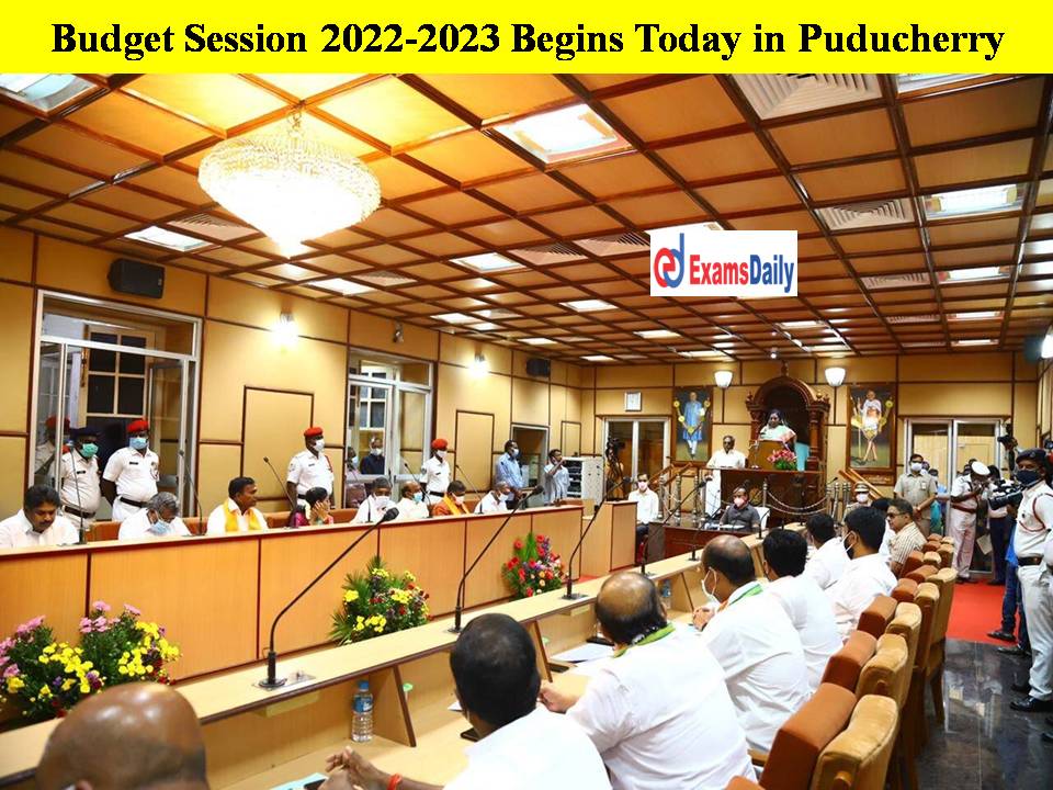Budget Session 2022-2023 Begins Today in Puducherry!!