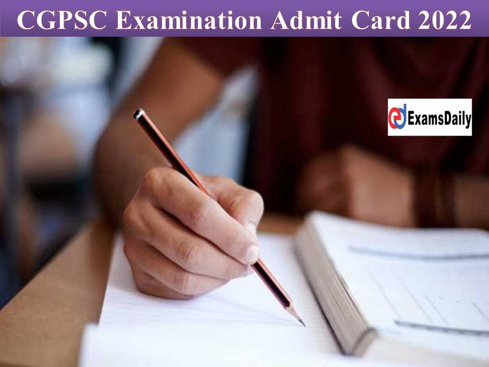 CGPSC Examination Admit Card 2022