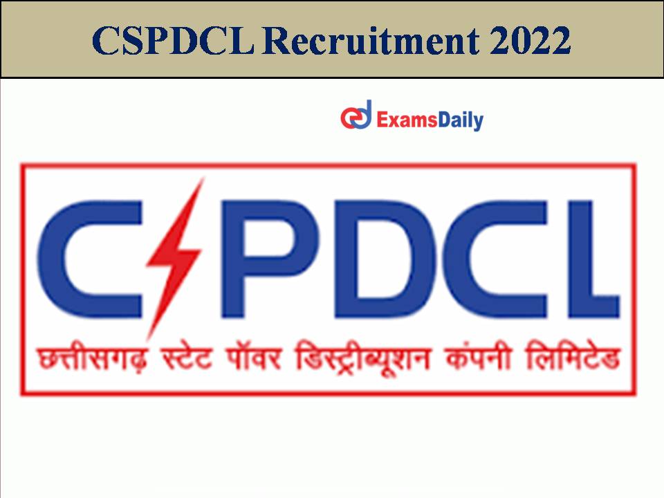 CSPDCL Recruitment 2022