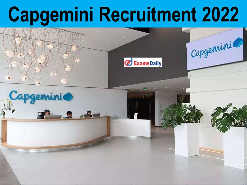 Capgemini Recruitment 2022: Check Eligibility Criteria | Apply Online!!!
