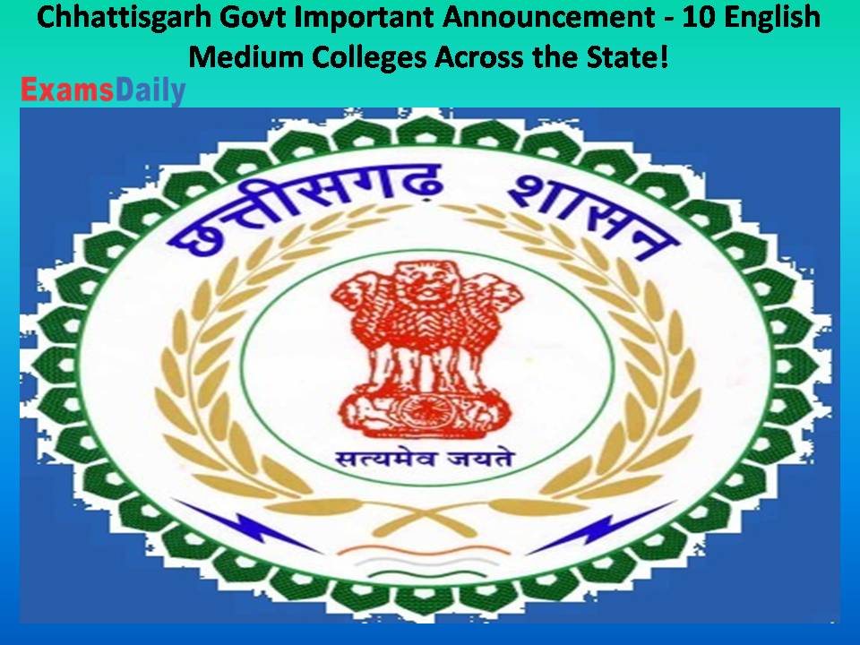Chhattisgarh Govt Important Announcement - 10 English Medium