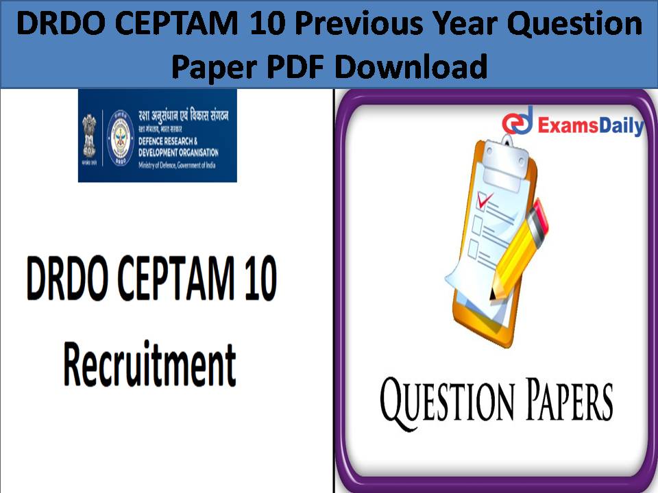 DRDO CEPTAM 10 Previous Year Question Paper PDF Download