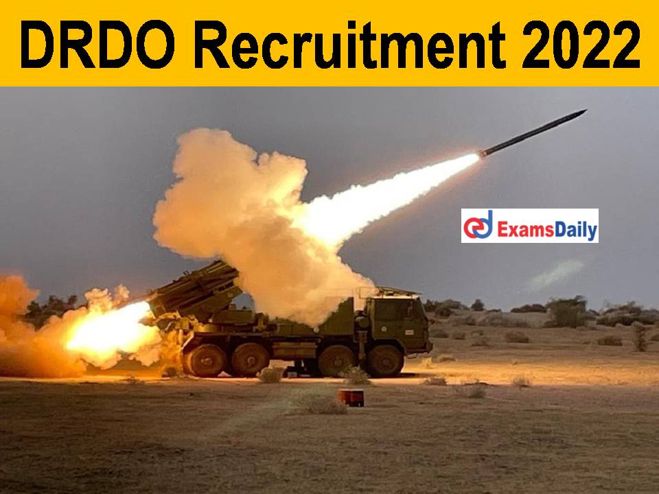 DRDO Recruitment 2022 OUT - Degree Holders Needed: Salary Rs. 60,000/- PM!!!