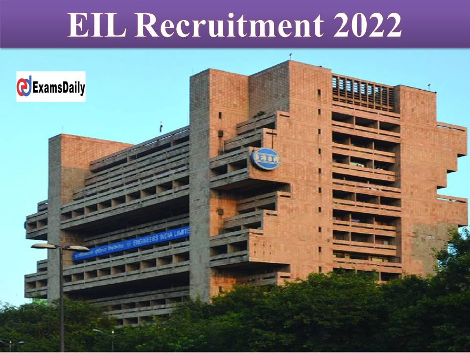EIL Recruitment 2022