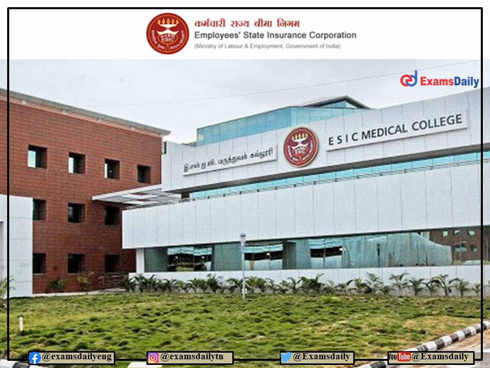 ESIC Job Notification 2022 OUT – 200+ Vacancies – Selection via Walk-in-Interview!!!