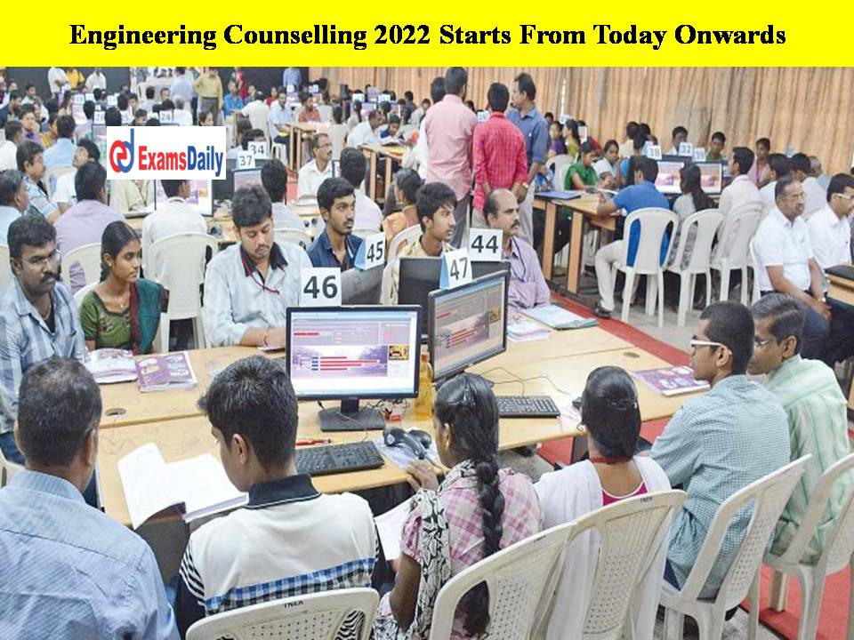 Engineering Counselling 2022 Starts From Today Onwards!!