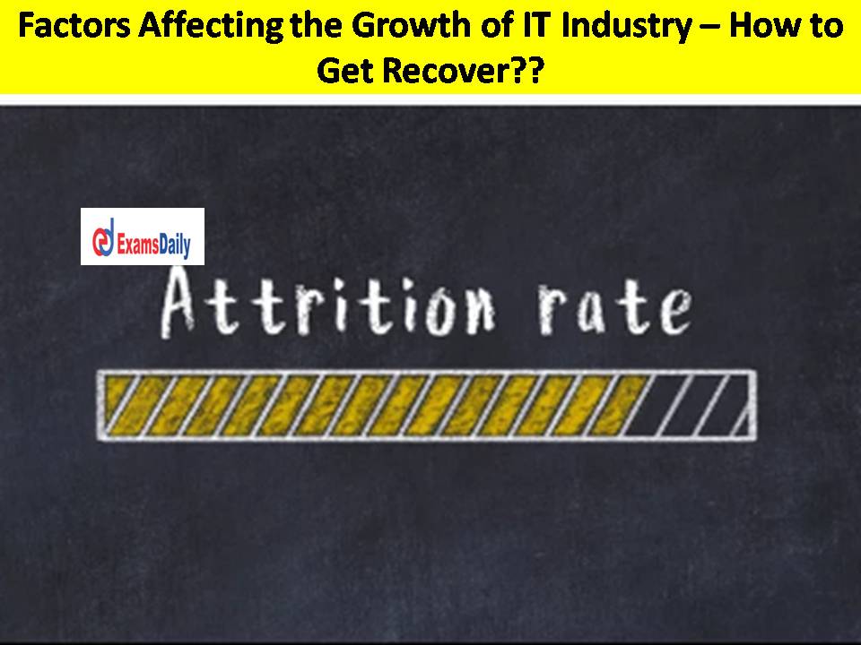 Factors Affecting the Growth of IT Industry – How to Get Recover