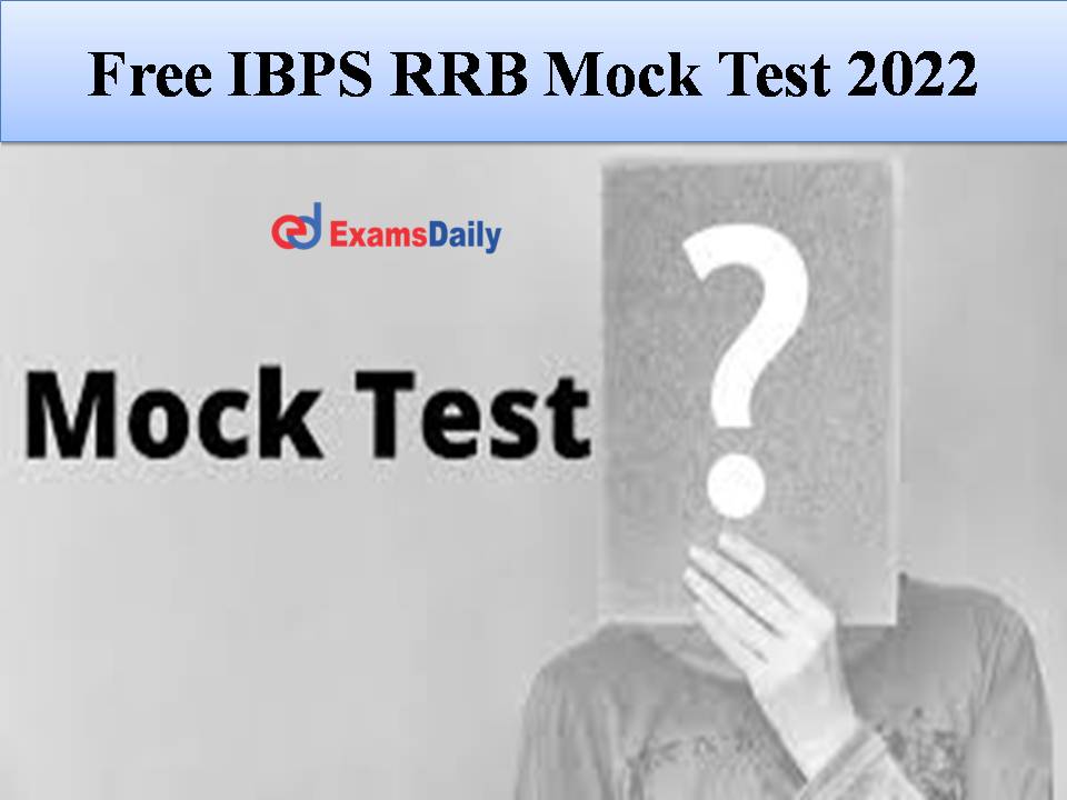 Free IBPS RRB Mock Test 2022