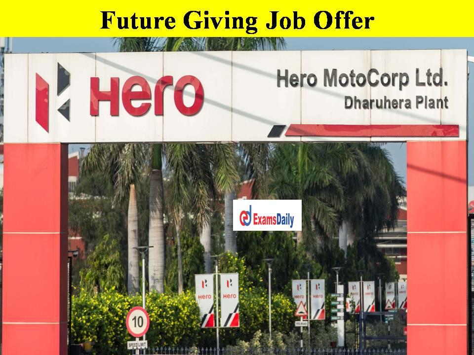 Future Giving Job Offer Is Here!! Apply Hero Motocorp To Enjoy Life!!