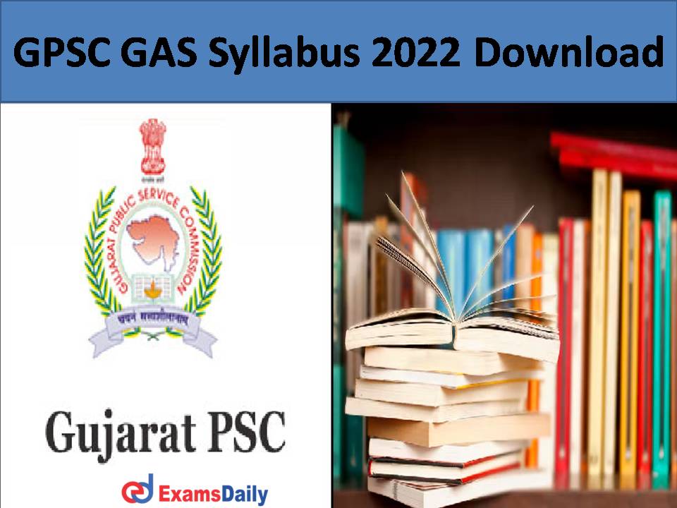 GPSC GAS Syllabus 2022 Download