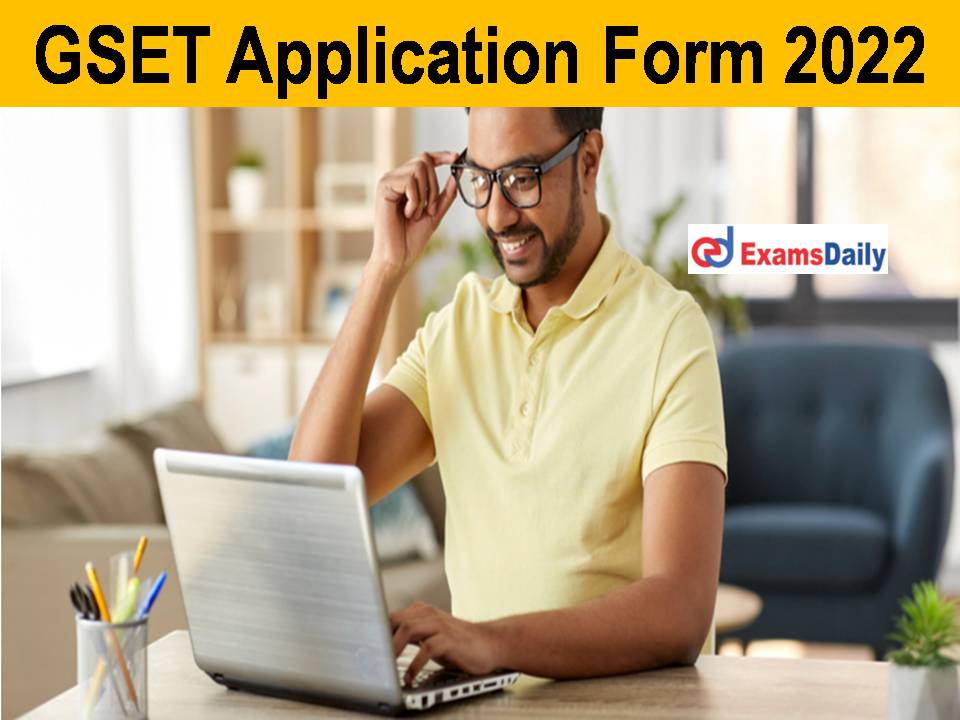 GSET Application Form 2022