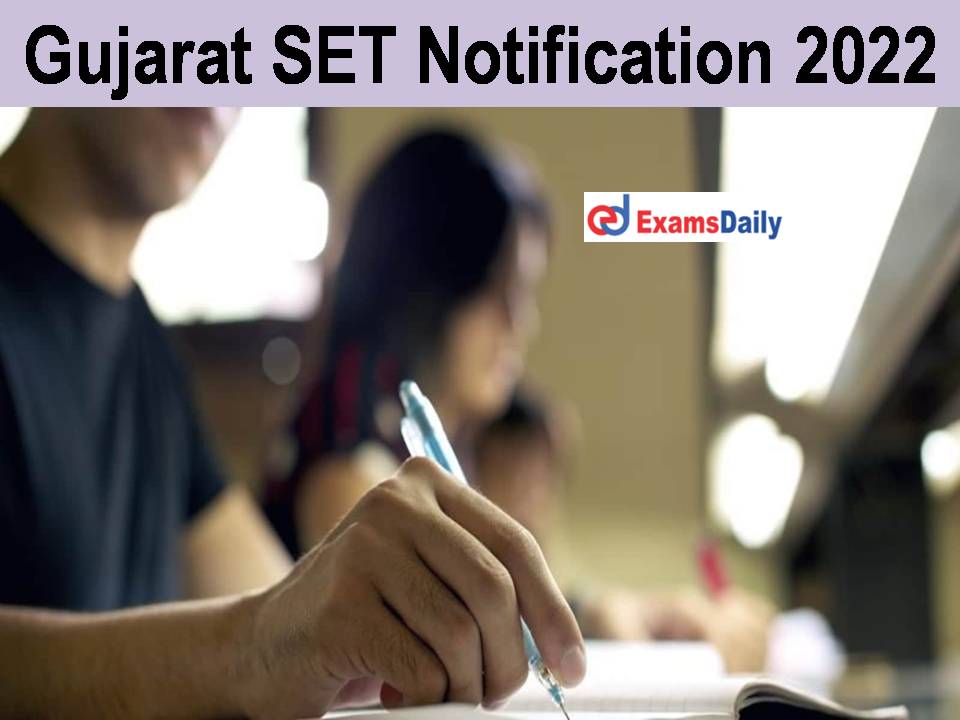 Gujarat SET Notification 2022
