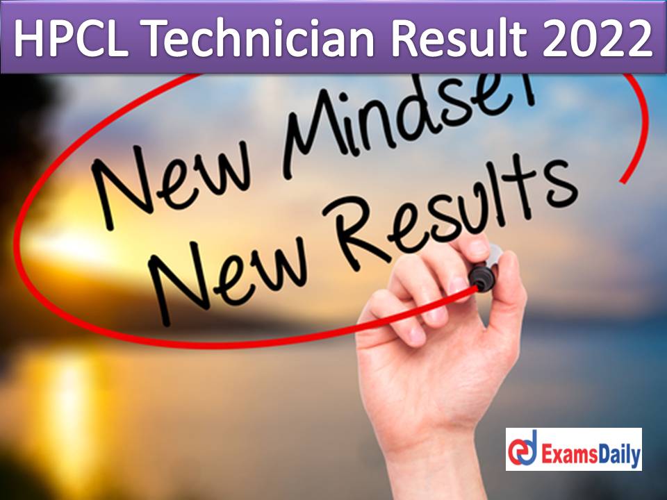 HPCL Technician Result 2022 – Download Mechanical, Electrical & Others Answer Key (CBT) & Cut Off!!!